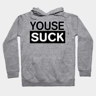 YOUSE SUCK PHILLY FAN PHILADELPHIA YOUSE GUYS 215 Hoodie